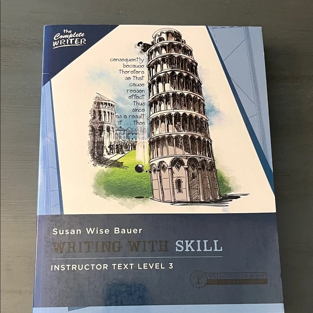Writing With Skill, Level 3: Instructor Text (The Complete Writer) Teacher’s Ed